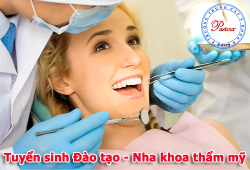 tuyển sinh nha khoa thẩm mỹ