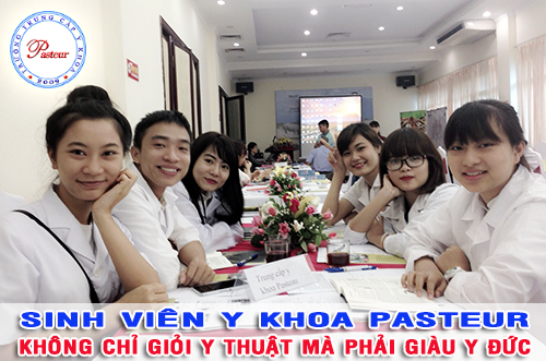 sinh viên y khoa pasteur giỏi y thuật giàuy đức