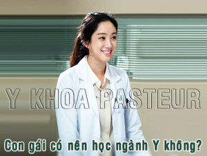 có gái có nên học ngành y không?