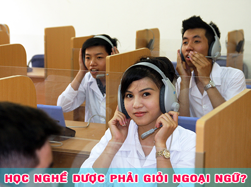 học nghề dược cần giỏi ngoại ngữ