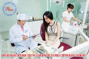 Hồ sơ đăng ký học Trung cấp kỹ thuật phục hình răng năm 2017